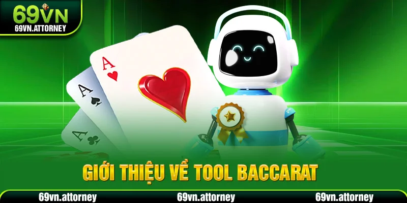 Giới thiệu về tool Baccarat